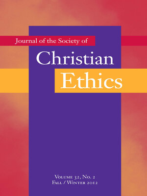cover image of Journal of the Society of Christian Ethics, Volume 32, No. 2